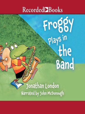 cover image of Froggy Plays in the Band